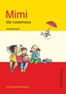 Mimi, die Lesemaus - Fibel für den Erstleseunterricht - Ausgabe E für alle Bundesländer - Ausgabe 2008 - Waltraud Borries ; Barbara Kiesinger-Jehle ; Manuela Kirschenmann ; Sabine Münstermann - 9783637005099