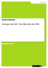 Strategie mit Stil?  - Die Rhetorik der SMS - Sandro Mattioli - 9783638354523