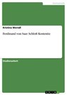 Ferdinand von Saar: Schloß Kostenitz - Kristina Werndl - 9783638677271