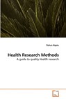Health Research Methods - Tilahun Nigatu - 9783639214406
