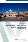 Woruber der Papst lacht II - Esther Von Krosigk - 9783639459739