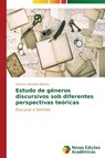 Estudo de generos discursivos sob diferentes perspectivas teoricas - Danielski Batista Adriana - 9783639745894