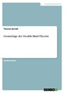 Grundzüge der Double-Bind-Theorie - Thomas Berndt - 9783640188451