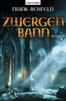 Zwergenbann - Frank Rehfeld - 9783641028398