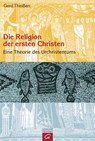 Die Religion der ersten Christen - Gerd Theißen - 9783641032449