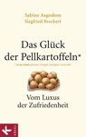 Das Glück der Pellkartoffeln - Siegfried Brockert ; Sabine Asgodom-Brockert - 9783641034269