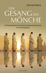 Der Gesang der Mönche - Karl Josef Wallner - 9783641037079