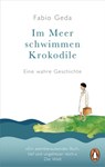Im Meer schwimmen Krokodile - - Fabio Geda - 9783641054809