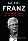 Das Buch Franz - Petra Kummermehr - 9783641074579
