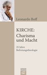 Kirche: Charisma und Macht - Leonardo Boff - 9783641076832