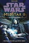 Star Wars. MedStar 2. Jedi-Heilerin - Michael Reaves ; Steve Perry - 9783641078225
