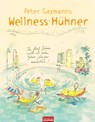 Peter Gaymanns Wellness-Hühner - Peter Gaymann - 9783641079192