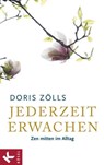 Jederzeit erwachen - Doris Zölls - 9783641094027