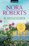 Rosenzauber - Nora Roberts - 9783641095406