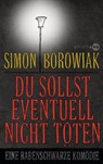 Du sollst eventuell nicht töten - Simon Borowiak - 9783641096601