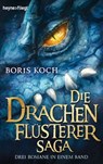 Die Drachenflüsterer-Saga - Boris Koch - 9783641105334