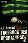 Tagebuch der Apokalypse 2 - J.L. Bourne - 9783641105433