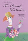 Tee, Rosen & Radieschen - Heidi Howcroft - 9783641110833