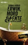 Erwin, Mord & Ente - Thomas Krüger - 9783641113896
