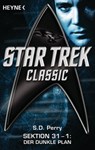 Star Trek - Classic: Der dunkle Plan - S. D. Perry - 9783641115074