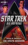 Star Trek - Die Anfänge: Die erste Mission - Vonda N. McIntyre - 9783641115210