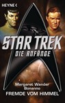 Star Trek - Die Anfänge: Der Fremde vom Himmel - Margaret Wander Bonanno - 9783641115227