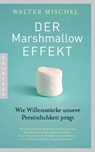Der Marshmallow-Effekt - Walter Mischel - 9783641119270