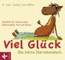 Viel Glück - Das kleine Überlebensbuch - Claudia Croos-Müller - 9783641120436