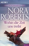 Die O'Haras 4. Wohin die Zeit uns treibt - Nora Roberts - 9783641120580