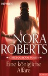 Cordina's Royal Family 1. Eine königliche Affäre - Nora Roberts - 9783641121242