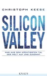 Silicon Valley - Christoph Keese - 9783641122584