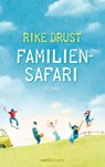 Familiensafari - Rike Drust - 9783641123666