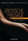 Erotische Massage - Kenneth Ray Stubbs ; Louise-Andrée Saulnier - 9783641127510