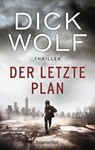 Der letzte Plan - Dick Wolf - 9783641132439