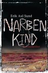 Narbenkind - Erik Axl Sund - 9783641139735