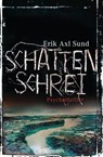 Schattenschrei - Erik Axl Sund - 9783641141677