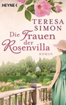 Die Frauen der Rosenvilla - Teresa Simon - 9783641144722