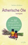 Ätherische Öle kompakt - Barbara Krähmer - 9783641148058