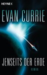 Jenseits der Erde - Evan Currie - 9783641152789