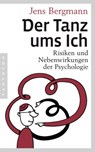 Der Tanz ums Ich - Jens Bergmann - 9783641157746
