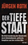 Der tiefe Staat - Jürgen Roth - 9783641160333