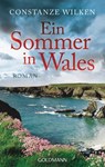 Ein Sommer in Wales - Constanze Wilken - 9783641161590