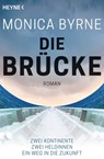 Die Brücke - Monica Byrne - 9783641162603