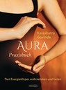 Aura Praxisbuch - Kalashatra Govinda - 9783641165352