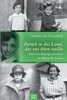 Zurück in das Land, das uns töten wollte - Andrea von Treuenfeld - 9783641165369
