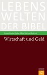 Wirtschaft und Geld - Rainer Kessler ; Stefan Alkier ; Michael Rydryck - 9783641165543