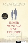 Immer montags beste Freunde - Laura Schroff ; Alex Tresniowski - 9783641166601