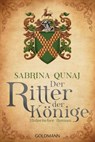 Der Ritter der Könige - Sabrina Qunaj - 9783641167363