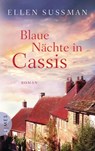 Blaue Nächte in Cassis - Ellen Sussman - 9783641167493