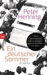 Ein deutscher Sommer - Peter Henning - 9783641167882
